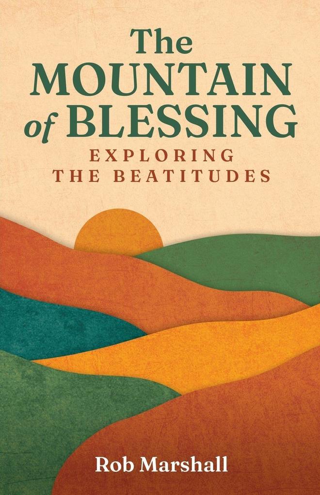 The Mountain of Blessing