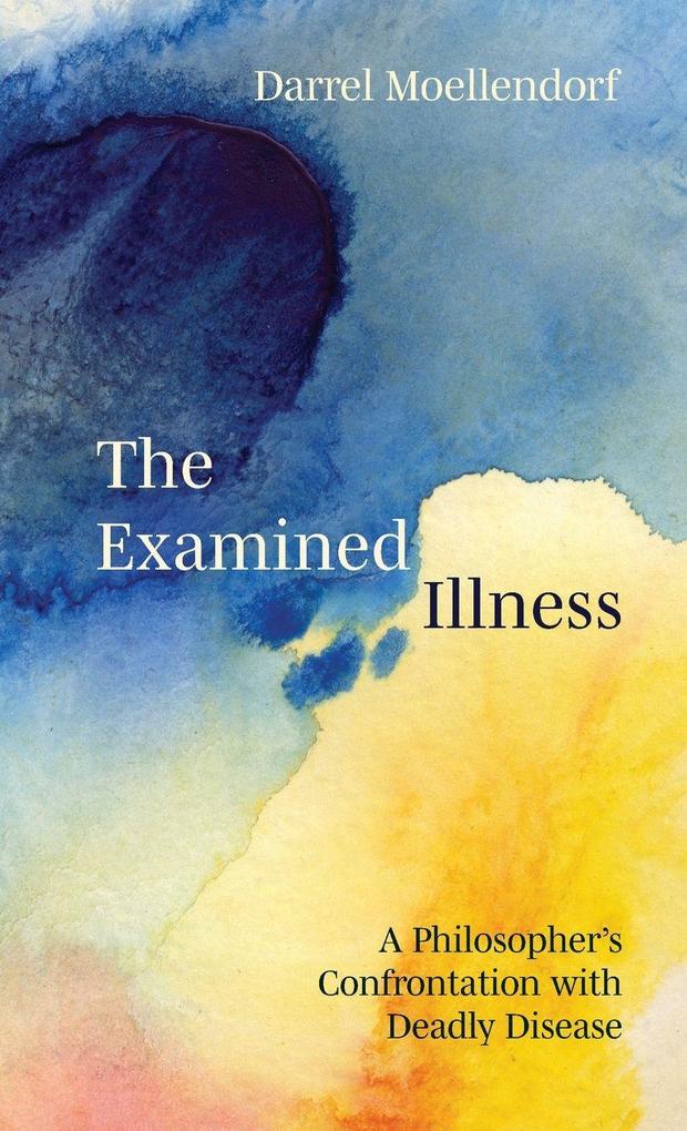 The Examined Illness