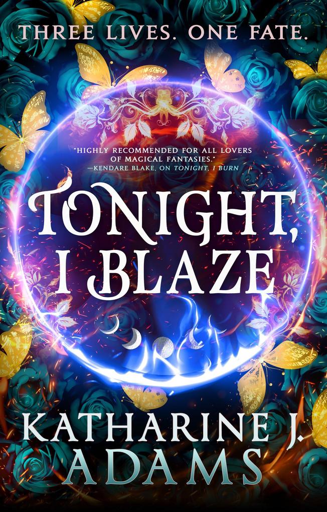 Tonight I Blaze