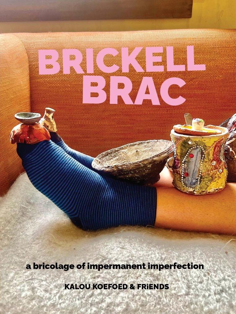 Brickell Brac