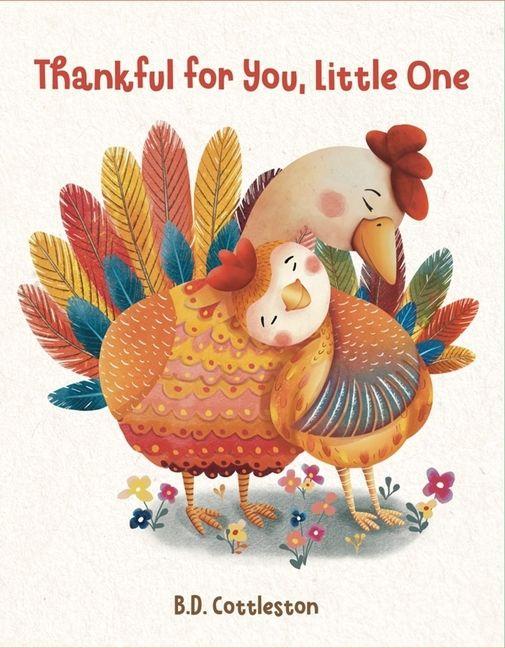 Thankful for You Little One