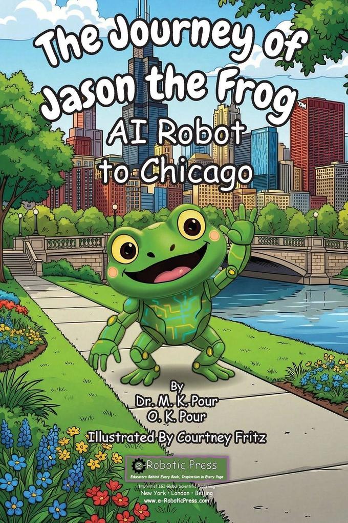 The Journey of Jason the Frog(TM) AI Robot to Chicago