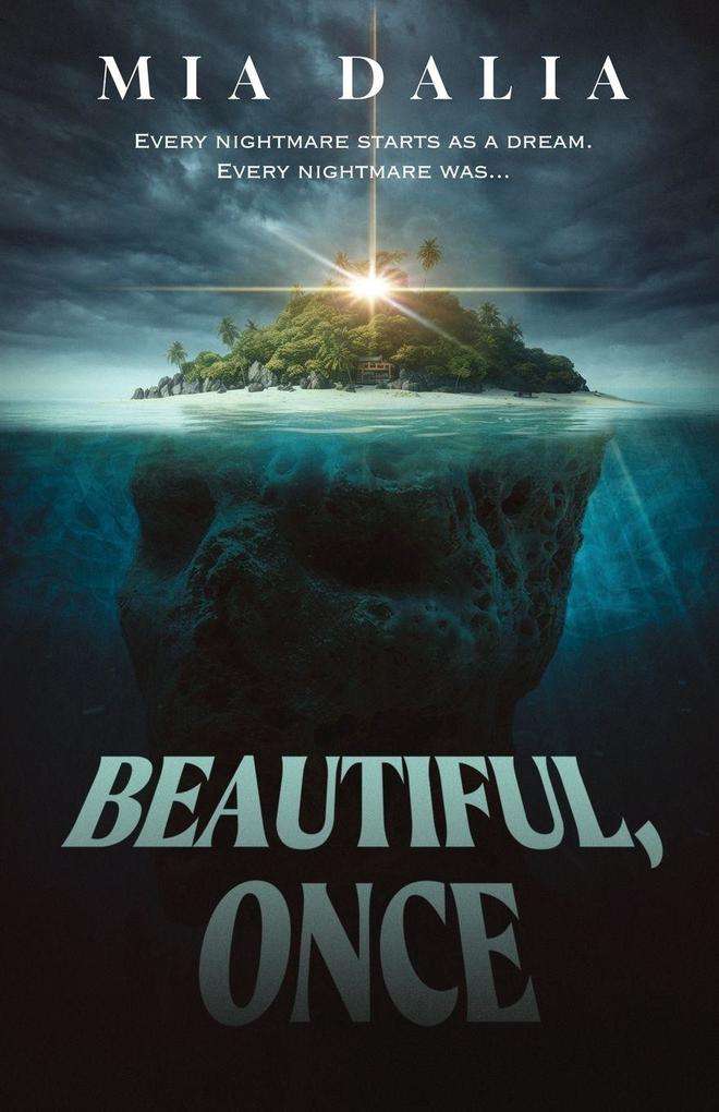 Beautiful Once