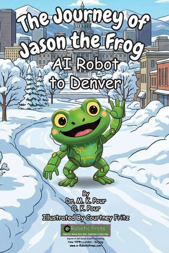 The Journey of Jason the Frog(TM) AI Robot to Denver