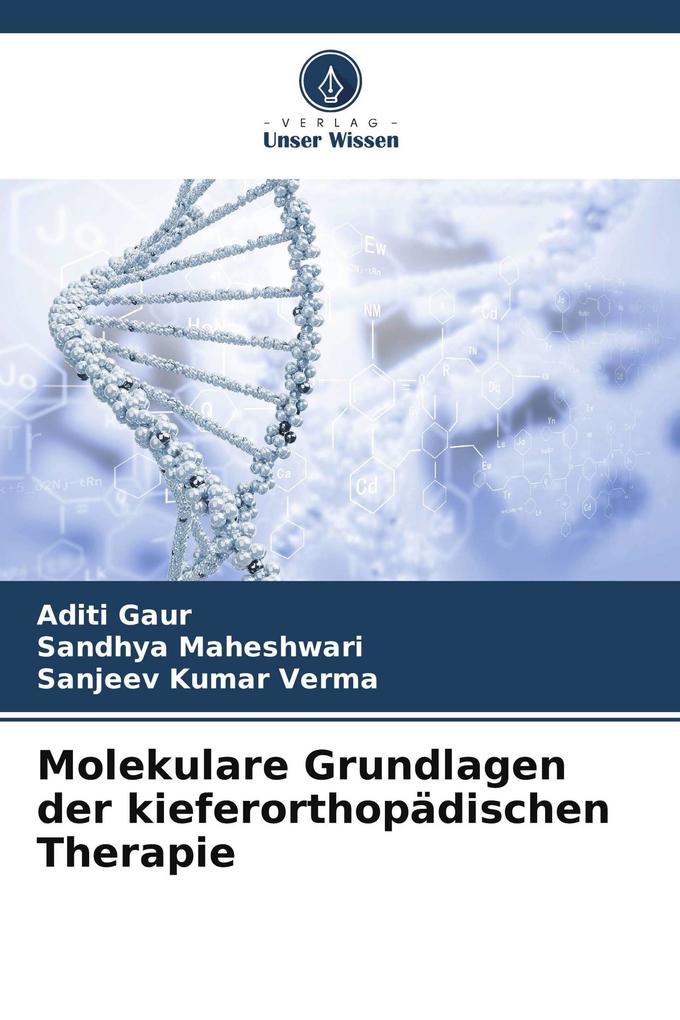 Molekulare Grundlagen der kieferorthopädischen Therapie