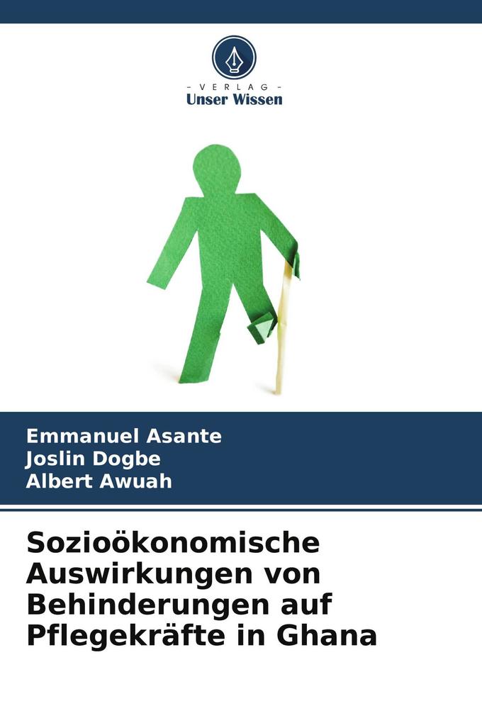 Sozioökonomische Auswirkungen von Behinderungen auf Pflegekräfte in Ghana