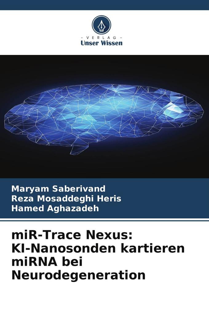 miR-Trace Nexus: KI-Nanosonden kartieren miRNA bei Neurodegeneration