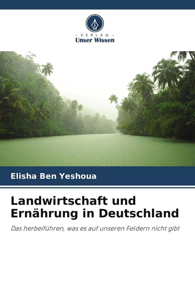 Landwirtschaft und Ernährung in Deutschland