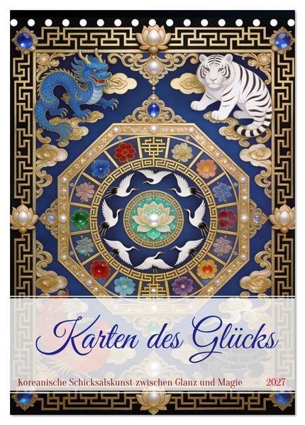 Karten des Glücks (Tischkalender 2027 DIN A5 hoch) CALVENDO Monatskalender