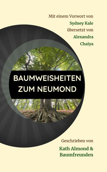 Baumweisheiten zum Neumond