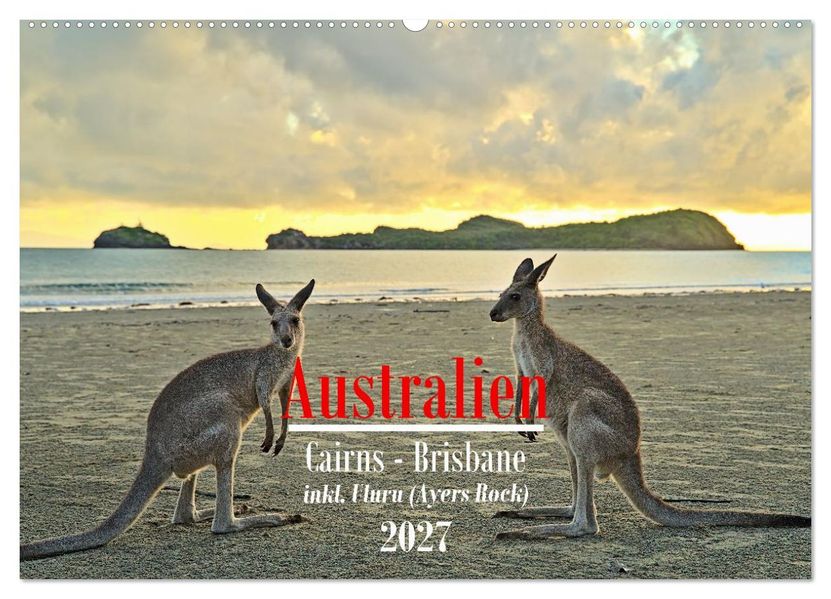 Australien - Cairns-Brisbane (Wandkalender 2027 DIN A2 quer) CALVENDO Monatskalender