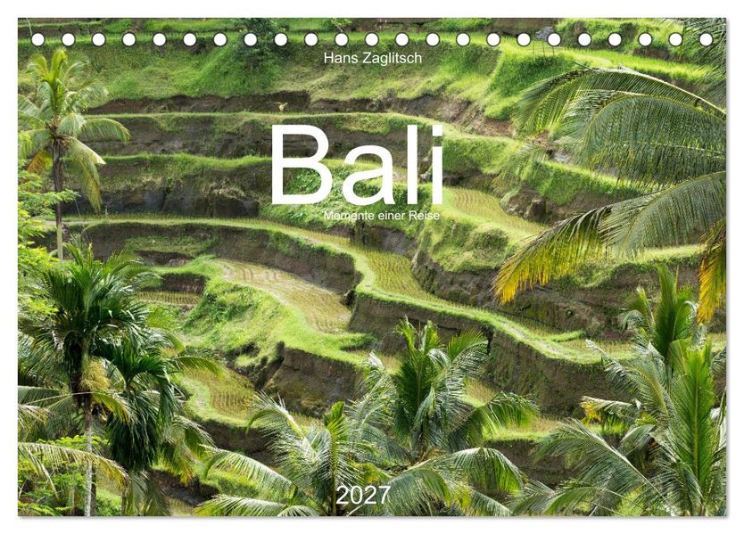 Bali - Momente einer Reise (Tischkalender 2027 DIN A5 quer) CALVENDO Monatskalender
