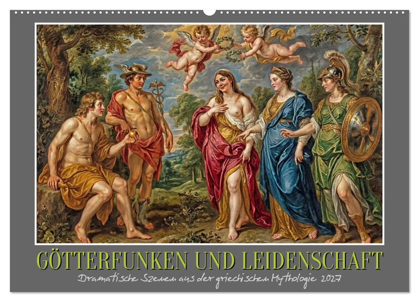 Götterfunken und Leidenschaft (Wandkalender 2027 DIN A2 quer) CALVENDO Monatskalender