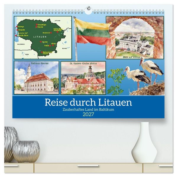 Reise durch Litauen (hochwertiger Premium Wandkalender 2027 DIN A2 quer) Kunstdruck in Hochglanz
