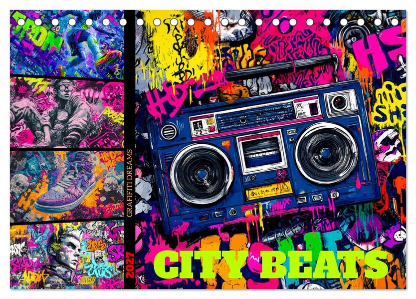 City Beats - Graffiti Dreams (Tischkalender 2027 DIN A5 quer) CALVENDO Monatskalender