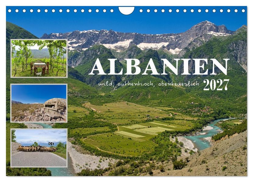 Albanien - wild authentisch abenteuerlich (Wandkalender 2027 DIN A4 quer) CALVENDO Monatskalender
