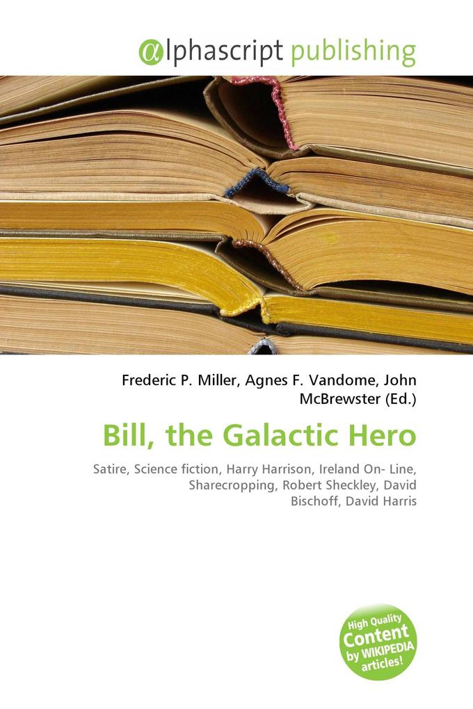 Bill the Galactic Hero