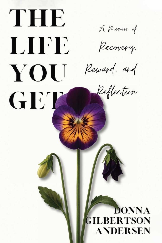 The Life You Get