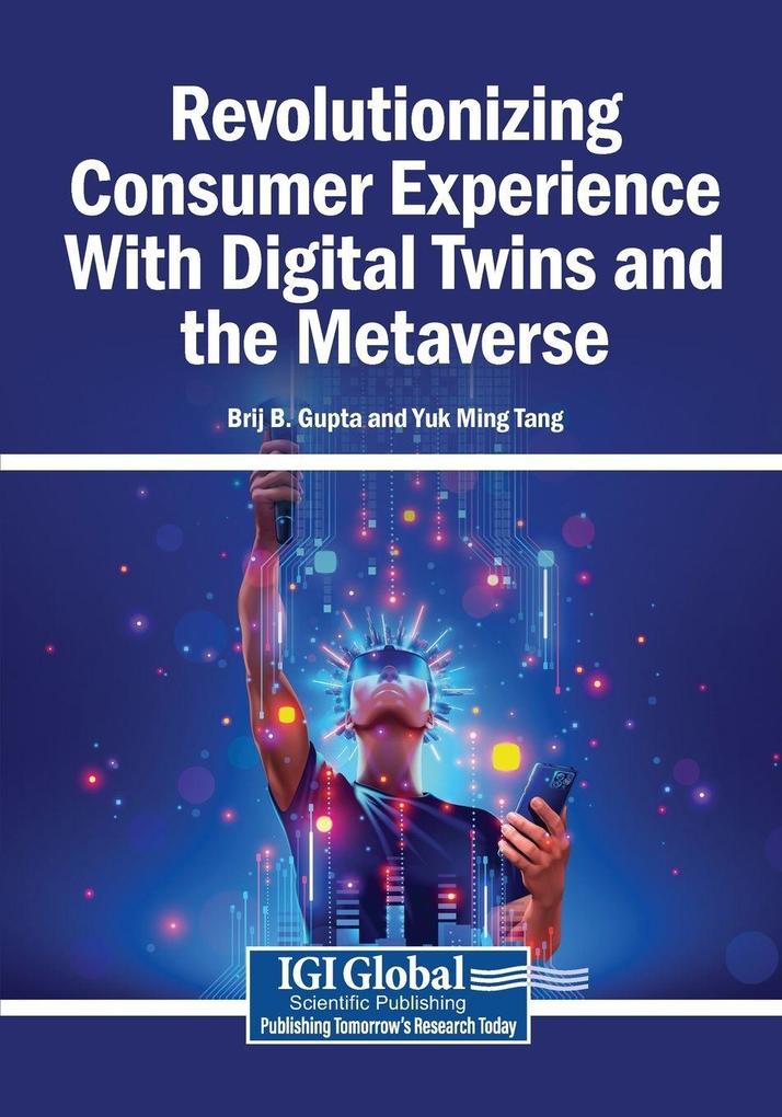 Revolutionizing Consumer Experience With Digital Twins and the Metaverse