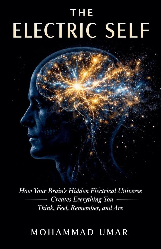 THE ELECTRIC SELF