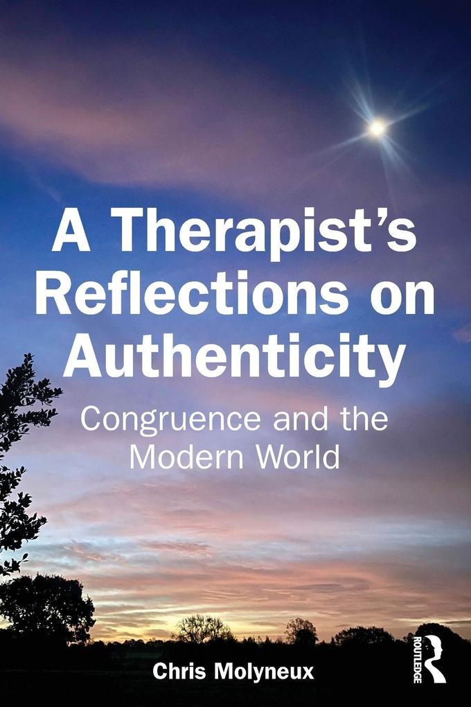 A Therapist's Reflections on Authenticity