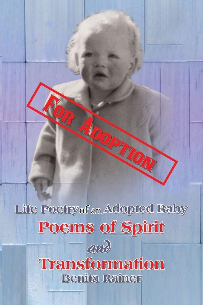 Life Poetry of an Adopted Baby