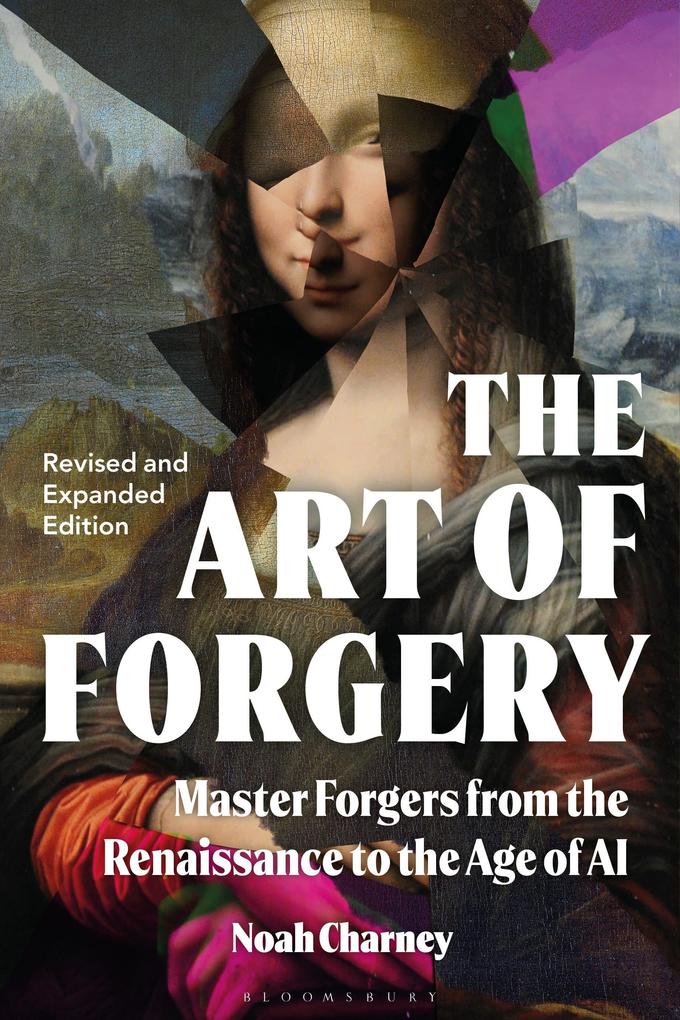 The Art of Forgery Revised and Expanded Edition