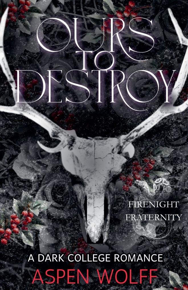 Ours to Destroy