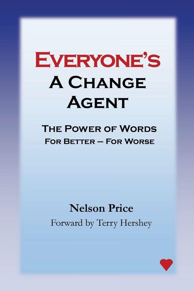 Everyone's a Change Agent