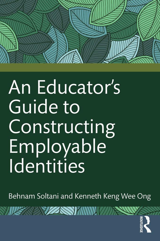 Educator's Guide to Constructing Employable Identities
