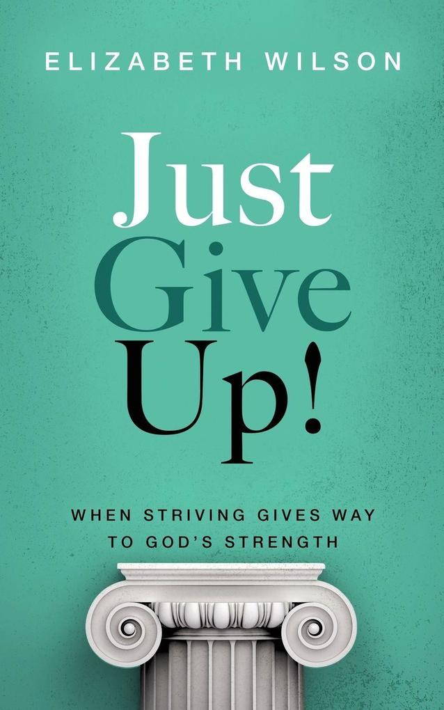 Just Give Up!