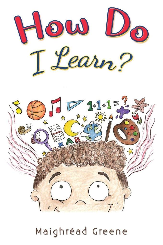 How Do I Learn?