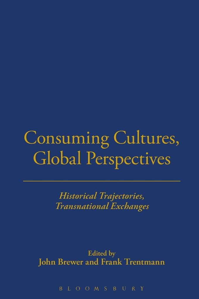 Consuming Cultures Global Perspectives