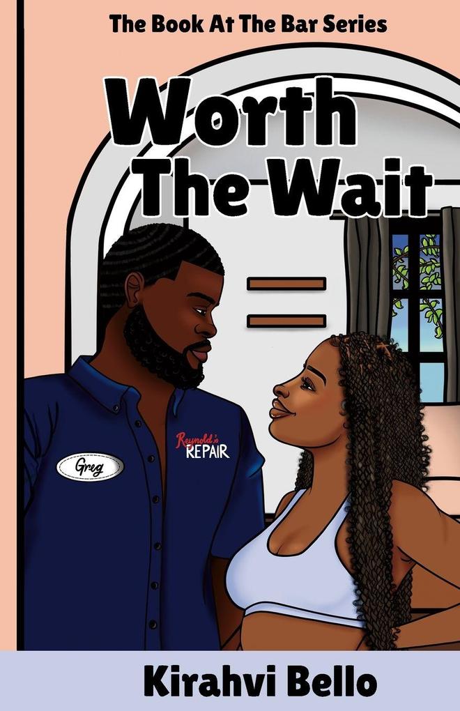 Worth The Wait