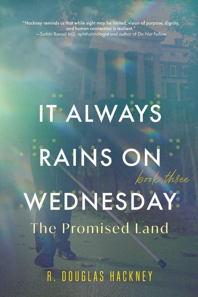 It Always Rains on Wednesday Book Three