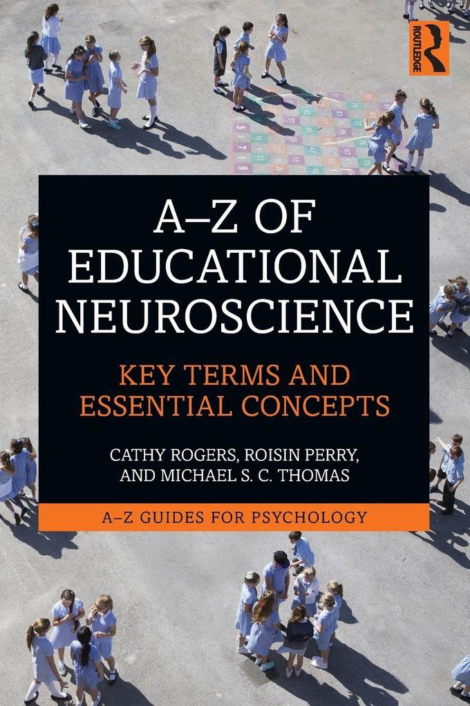 A-Z of Educational Neuroscience