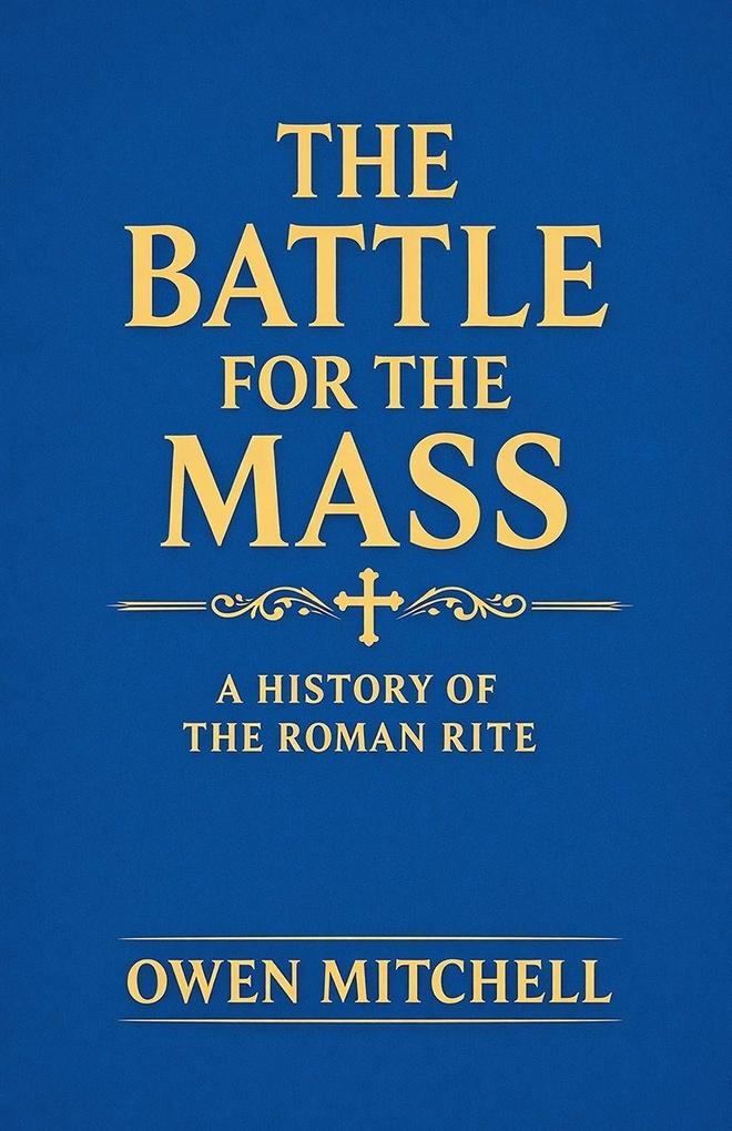 The Battle for the Mass