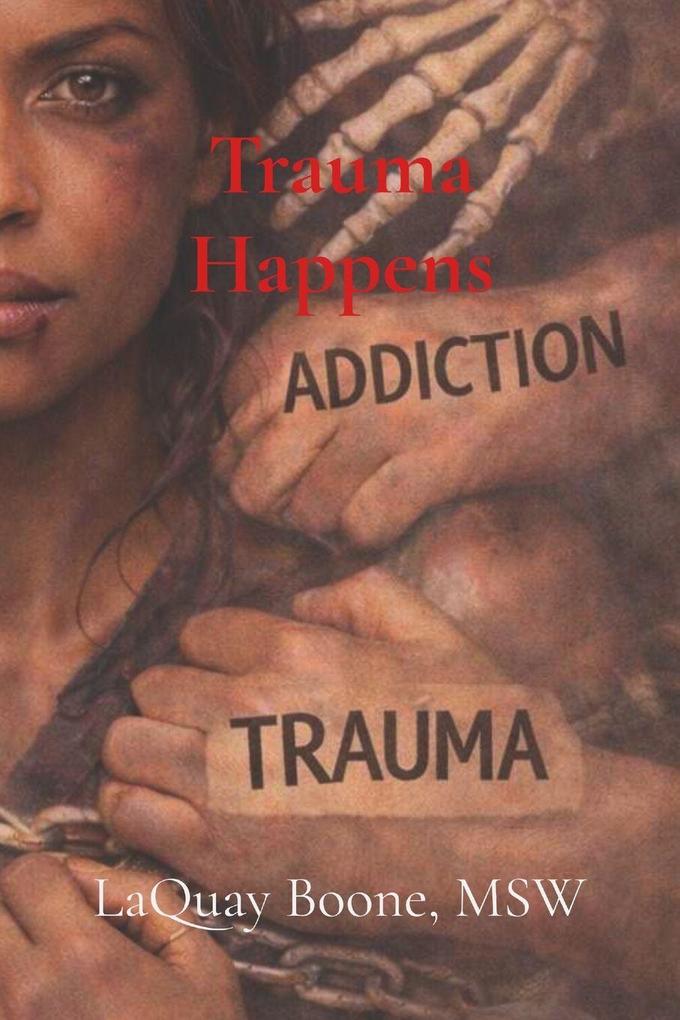 Trauma Happens