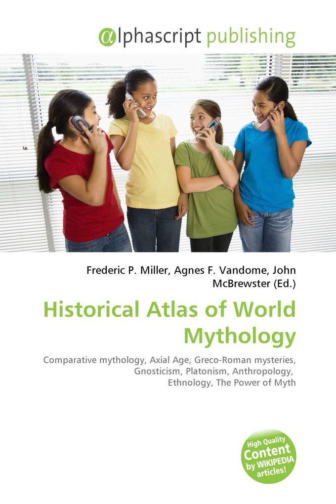 Historical Atlas of World Mythology