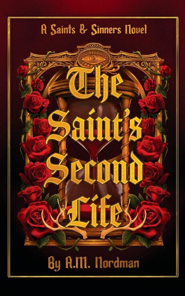 The Saint's Second Life