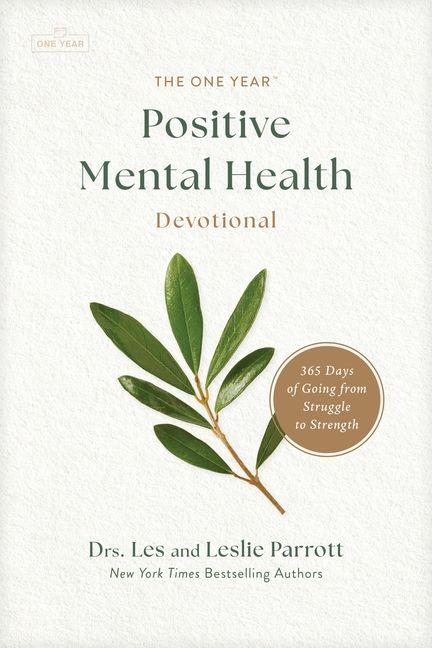 The One Year Positive Mental Health Devotional