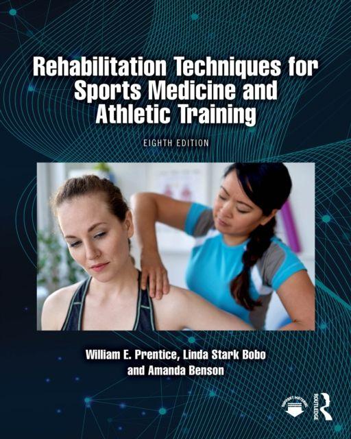Rehabilitation Techniques for Sports Medicine and Athletic Training