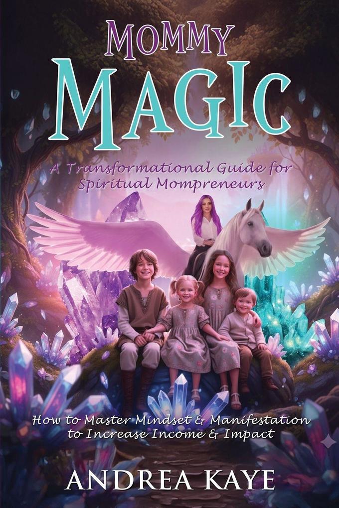 Mommy Magic