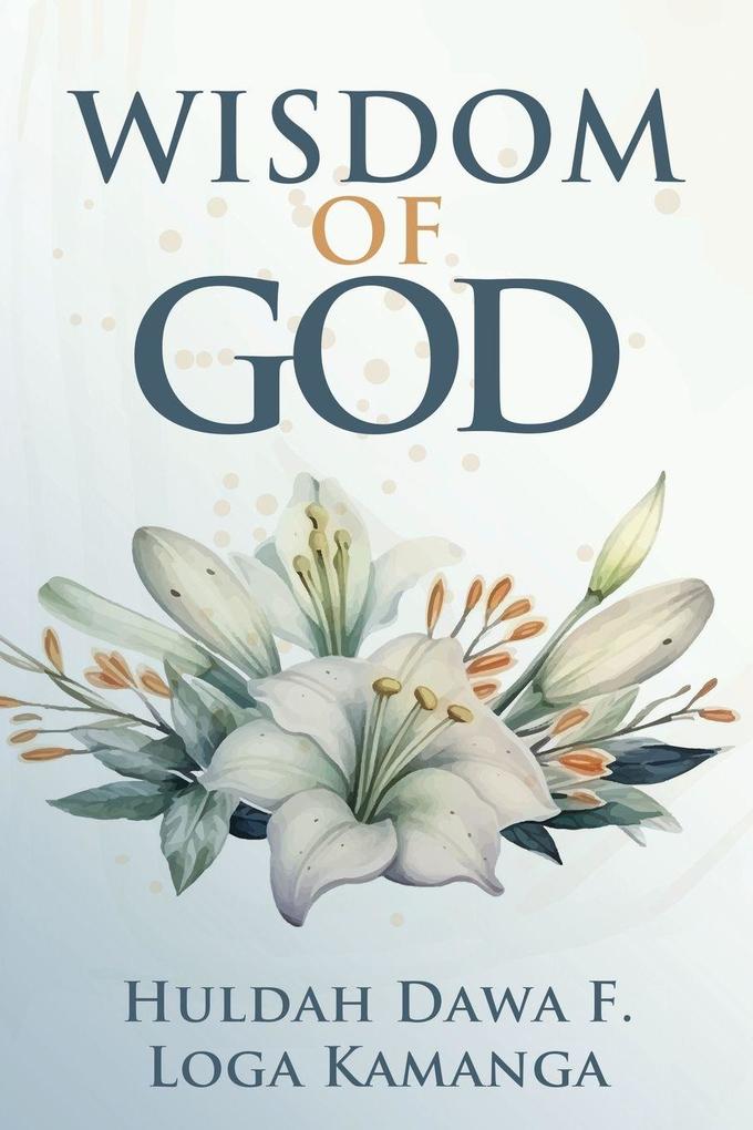 The Wisdom of God