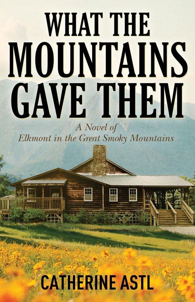What the Mountains Gave Them