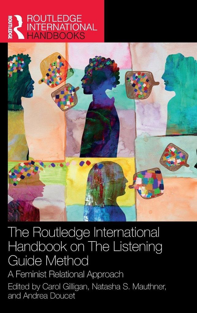 The Routledge International Handbook on The Listening Guide Method
