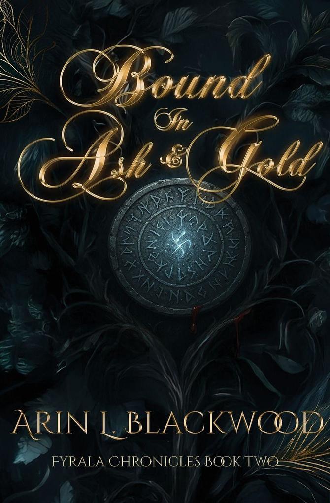 Bound in Ash & Gold