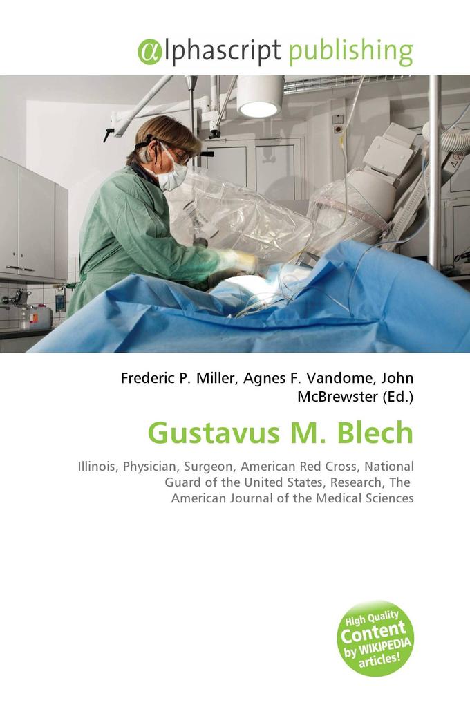 Gustavus M. Blech