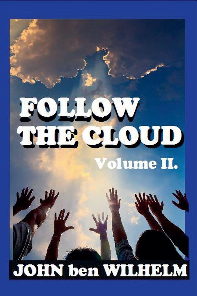 Follow The Cloud Volume II.