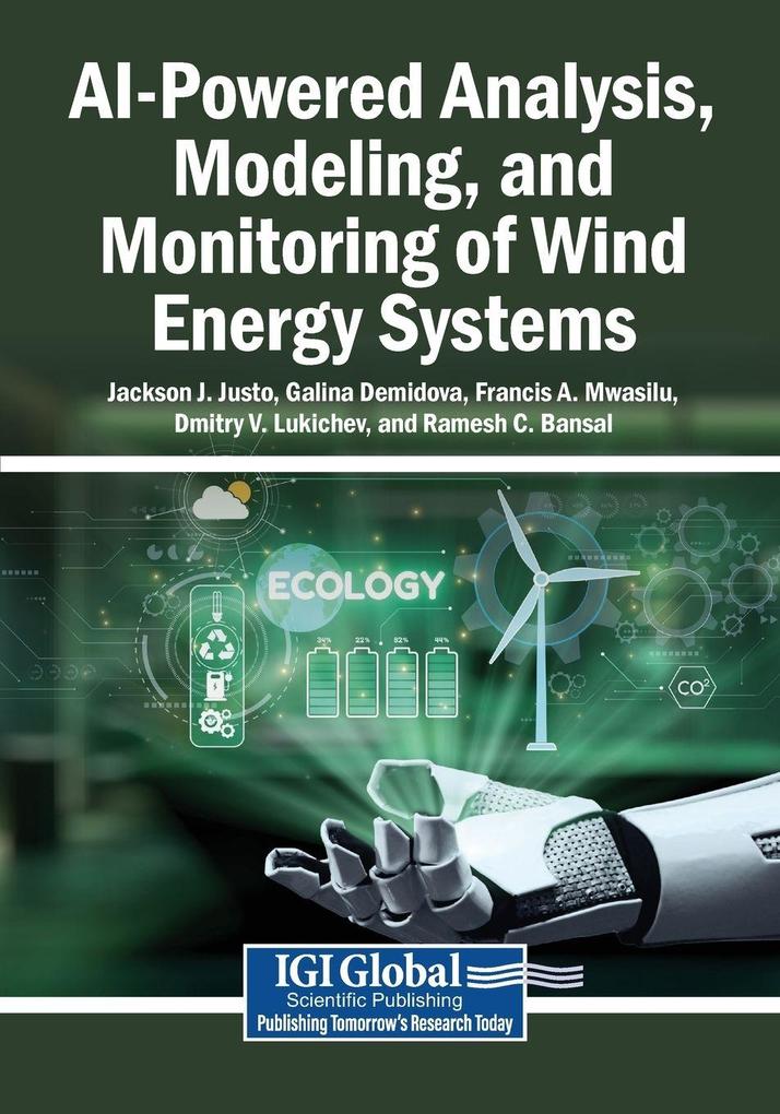AI-Powered Analysis Modeling and Monitoring of Wind Energy Systems